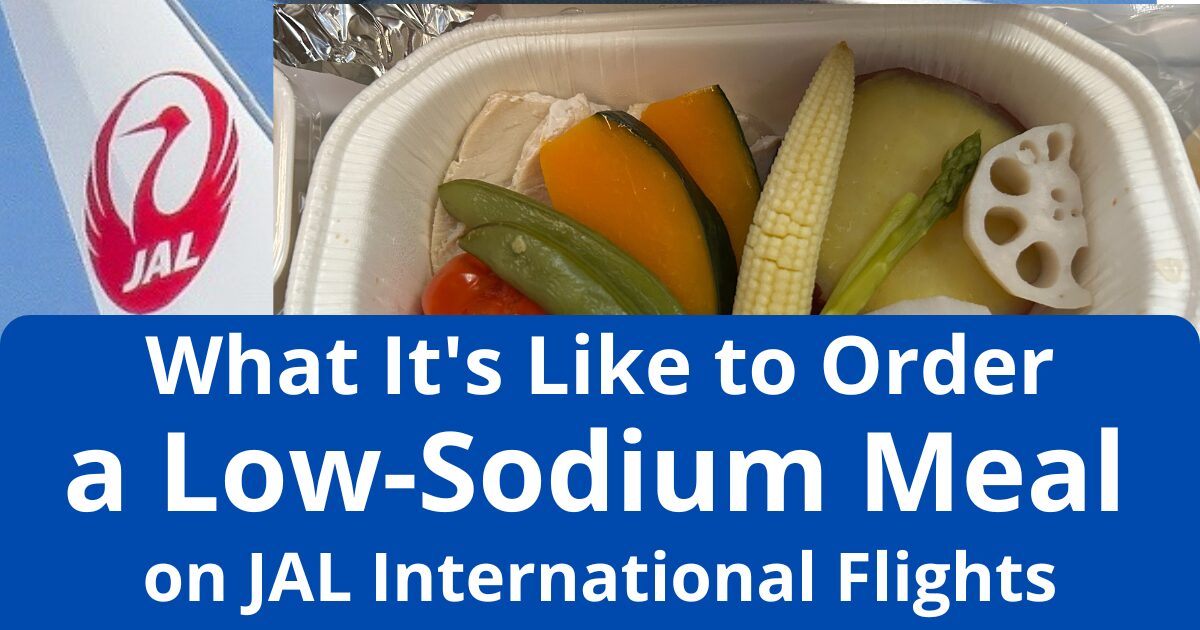 JAL International Flight Low Sodium Meal (LSML) Review